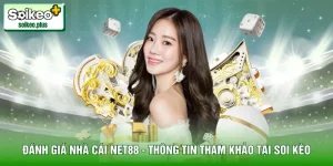 Đánh Giá Nhà Cái Net88 - Thông Tin Tham Khảo Tại Soi Kèo
