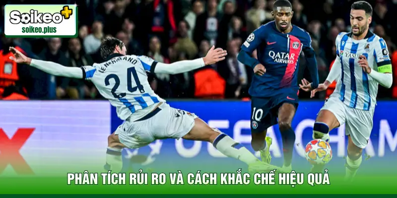 Phân tích rủi ro và cách khắc chế hiệu quả